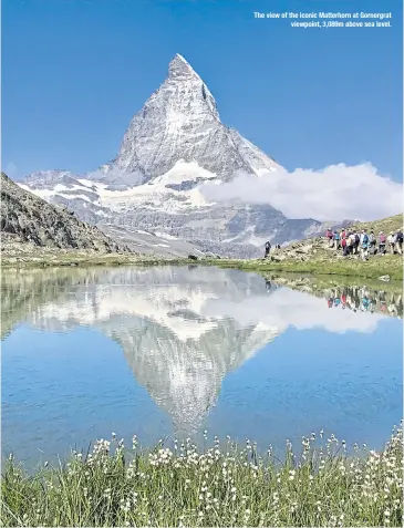  ??  ?? The view of the iconic Matterhorn at Gornergrat viewpoint, 3,089m above sea level.