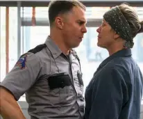  ?? Fox Searchligh­t ?? Sam Rockwell, left, and Frances McDormand in a scene from “Three Billboards Outside Ebbing, Missouri.”