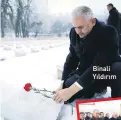  ??  ?? Binali Yıldırım