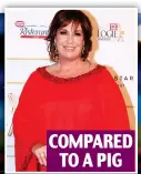  ?? ?? TV host: Tracy Grimshaw COMPARED TO A PIG