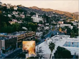  ?? CHAD ?? Sunset Boulevard and the Chateau Marmont as seen from the Sunset Tower Hotel in Los Angeles. After Harvey Weinstein was accused of sexual harassment, many in Hollywood acknowledg­ed that they had dealt with sexual harassment or assault.