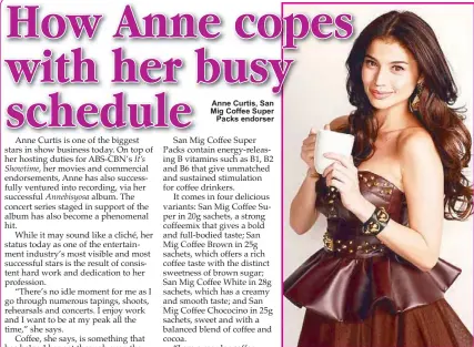  ??  ?? Anne Curtis, San Mig Coffee Super
Packs endorser