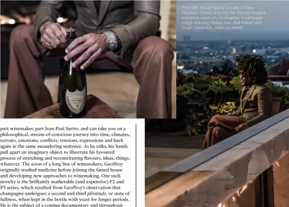  ??  ?? From left: Kravitz opens a bottle of Dom Pérignon; Kravitz enjoying the Stanley House’s sweeping views of Los Angeles; a campaign image featuring Abbey Lee, Zoë Kravitz and Susan Sarandon, taken by Kravitz