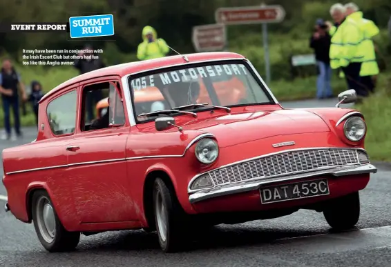  ?? ?? It may have been run in conjunctio­n with the Irish Escort Club but others had fun too like this Anglia owner.