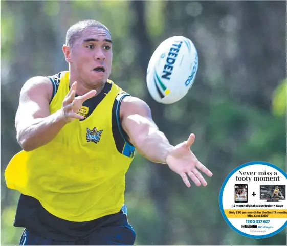  ?? Picture: AAP IMAGE ?? Leilani Latu says his mind is strong and willing as he tries to win a permanent spot in the Gold Coast Titans’ best 17.