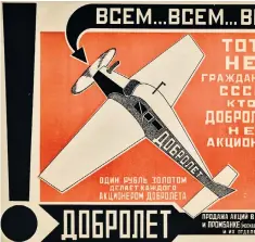  ??  ?? An advertisme­nt for state airline Dobrolet by Rodchenko sold for a record £45,000