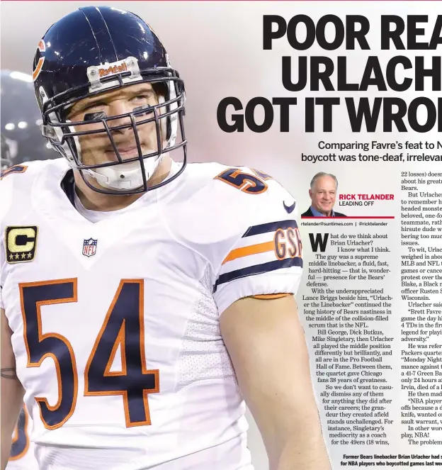  ?? MARCIO JOSE SANCHEZ/AP ?? Former Bears linebacker Brian Urlacher had some disparagin­g words for NBA players who boycotted games last week.