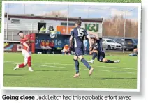  ?? ?? Going close Jack Leitch had this acrobatic effort saved