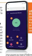  ??  ?? LE BOUCLIER D’ANDROID
Gratuit, l’antivirus d’Avast est aussi le plus performant sur smartphone. Son VPN reste néanmoins payant.