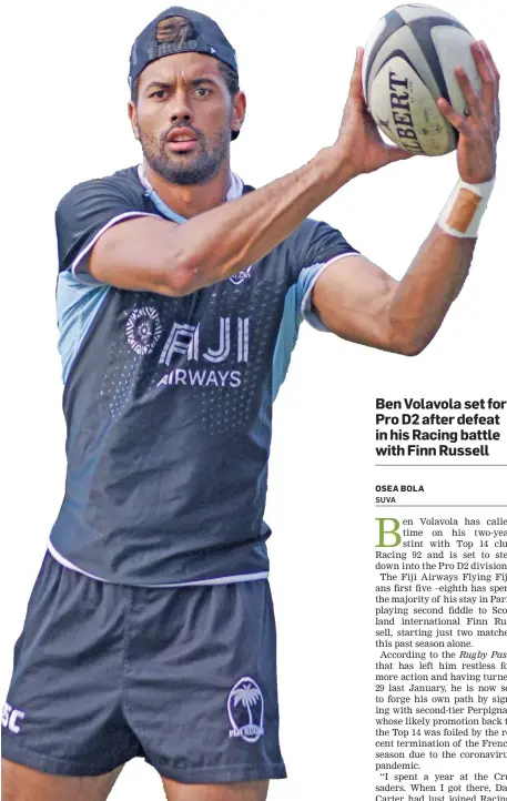  ??  ?? Fiji Airways Flying Fijians pivot Ben Volavola.