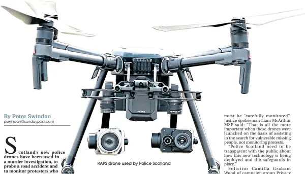  ??  ?? RAPS drone used by Police Scotland