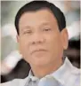  ??  ?? Rodrigo Duterte