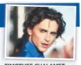  ?? ?? TIMOTHEE CHALAMET