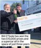  ??  ?? Bill O’Toole has won the two £10,000 prizes and a supercar all in the space of just three years