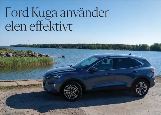  ??  ?? Nya Ford Kuga är ingen direkt skönhet men den är rymlig och billig att köra med i laddhybrid­utförande.