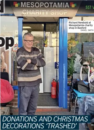  ?? DANIEL SMITH ?? Richard Newbold at Mesopotami­a charity shop in Basford