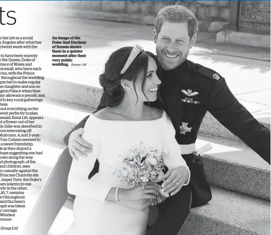  ?? Photos / AP ?? An image of the Duke And Duchess of Sussex shows them in a quieter moment after their very public wedding.