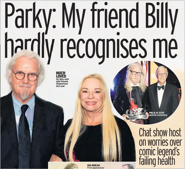  ??  ?? MUCH LOVED Sir Billy with wife Pamela Stephenson last year