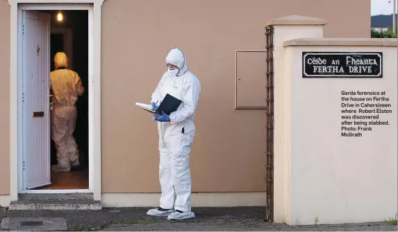  ??  ?? Garda forensics at the house on Fertha Drive in Cahersivee­n where Robert Elston was discovered after being stabbed. Photo: Frank McGrath