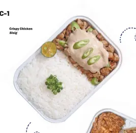  ??  ?? Crispy Chicken Sisig