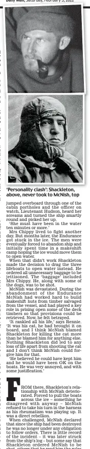  ?? ?? ‘Personalit­y clash’: Shackleton, above, never took to McNish, top