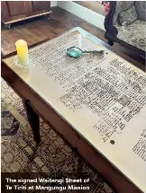  ?? ?? The signed Waitangi Sheet of Te Tiriti at Māngungu Mission