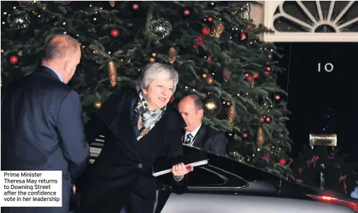  ??  ?? Prime Minister Theresa May returns to Downing Street after the confidence vote in her leadership