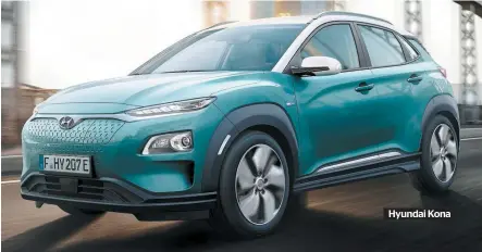  ??  ?? Hyundai Kona