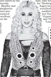  ??  ?? Cher, who was in attendance at the reading, will have the final say on whether the musical goes ahead.