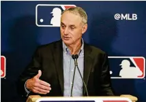  ?? JOHN RAOUX / ASSOCIATED PRESS ?? Commission­er Rob Manfred and Major League Baseball will face a lot of challenges for any upcoming games, but nothing can happen until there’s an agreement on pay with the players’ union. As June approaches, time is becoming a factor.