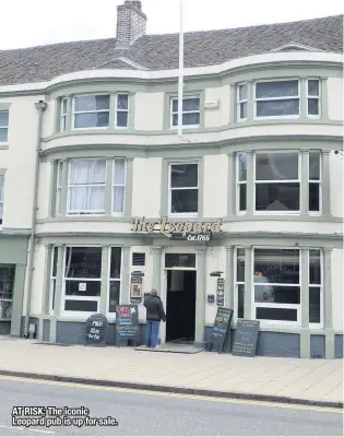  ??  ?? AT RISK: The iconic Leopard pub is up for sale.