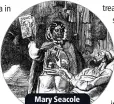  ??  ?? Mary Seacole nursed soldiers.