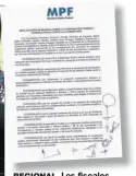  ??  ?? REGIONAL. Los fiscales firmaron la Declaració­n de Brasilia Contra la Corrupción.