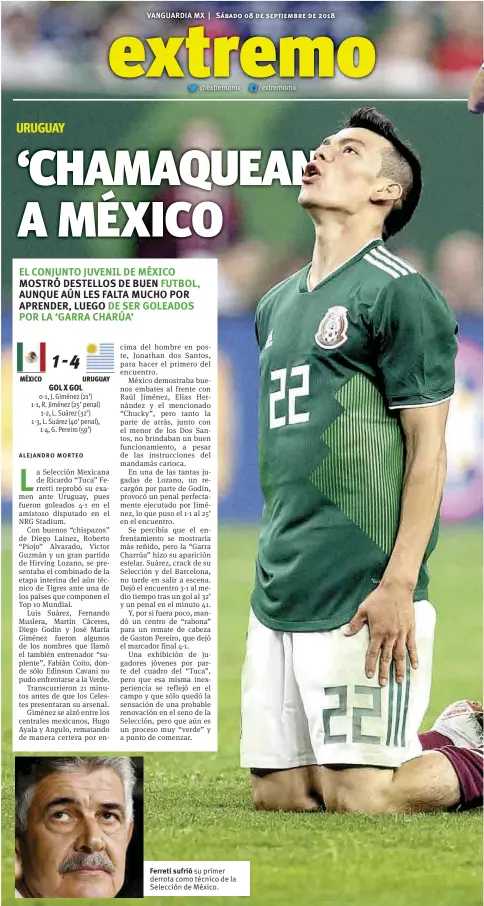  ??  ?? Ferreti sufriósu primer derrota como técnico de la Selección de México.