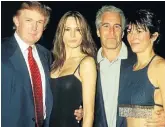  ?? Picture: Davidoff Studios/Getty Images ?? Donald Trump and his girlfriend (and future wife) Melania Knauss, Jeffrey Epstein and Ghislaine Maxwell at the Mar-a-Lago club, Palm Beach, Florida, in 2000.