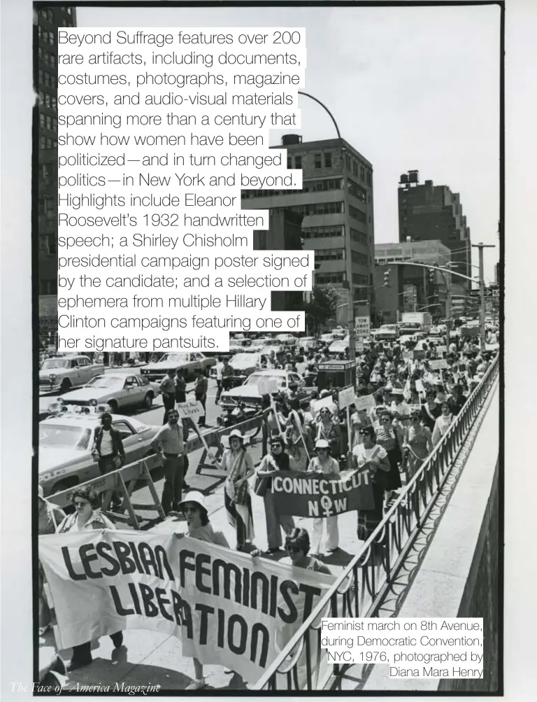 ??  ?? Feminist march on 8th Avenue, during Democratic Convention, NYC, 1976, photograph­ed by Diana Mara Henry