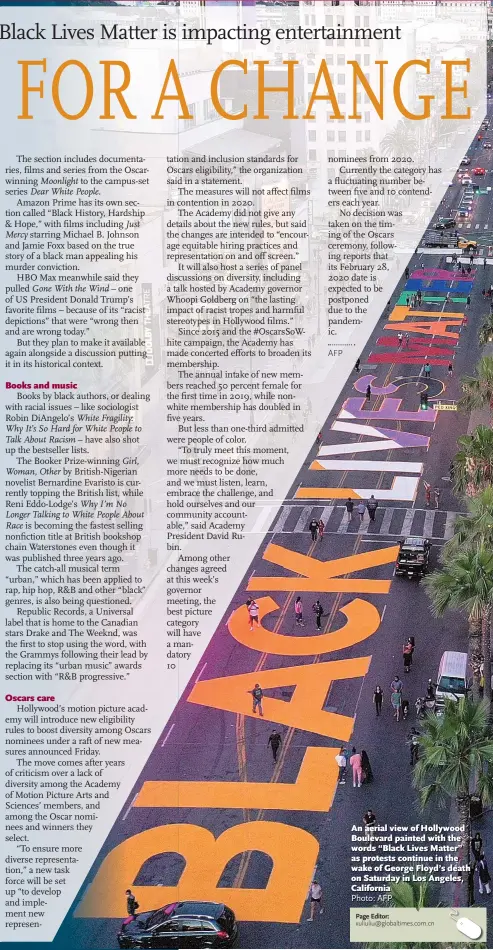  ?? Photo: AFP Page Editor: xuliuliu@globaltime­s.com.cn ?? An aerial view of Hollywood Boulevard painted with the words “Black Lives Matter” as protests continue in the wake of George Floyd’s death on Saturday in Los Angeles, California