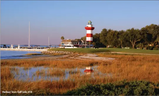  ??  ?? Harbour Town Golf Links #18