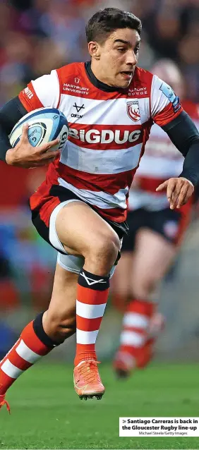  ?? Michael Steele/Getty Images ?? Santiago Carreras is back in the Gloucester Rugby line-up