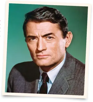  ??  ?? GREGORY PECK’S best-known movie roles were as the good guy, fighting for decency and justice.