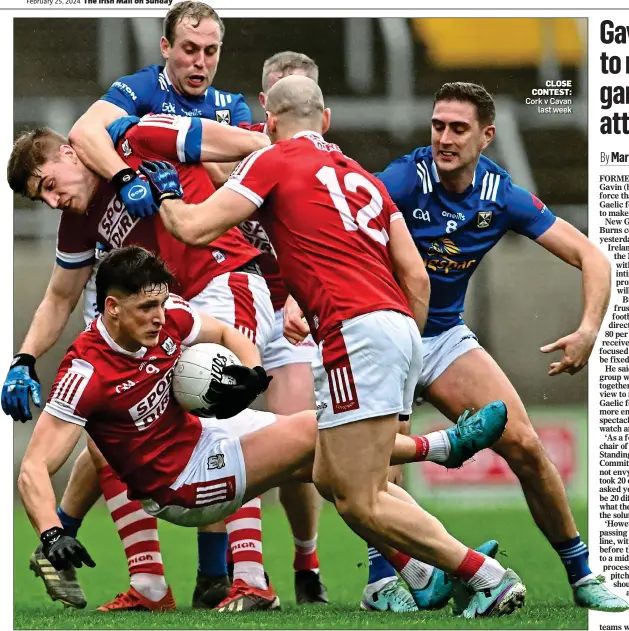  ?? ?? CLOSE CONTEST: Cork v Cavan last week