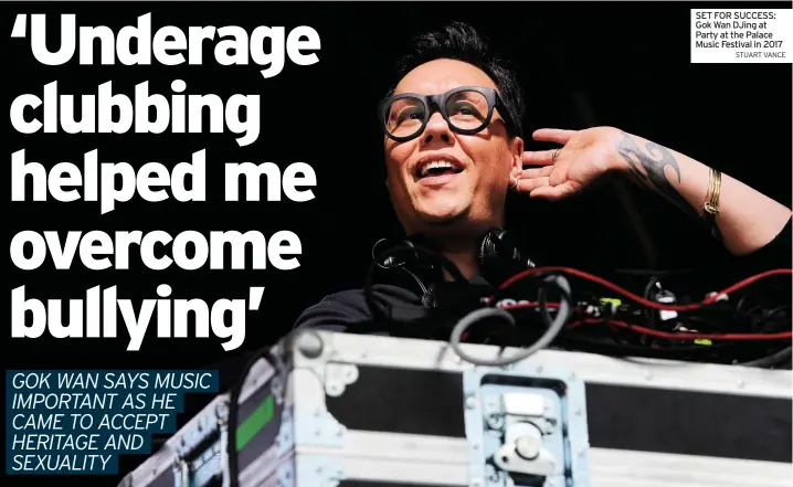  ?? STUART VANCE ?? SET FOR SUCCESS: Gok Wan DJing at Party at the Palace Music Festival in 2017