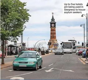  ?? ?? Up to five hotels are being used in Skegness to house asylum seekers