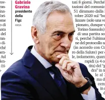  ?? ANSA ?? Gabriele Gravina presidente della Figc