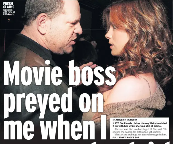  ??  ?? FRESH CLAIMS Weinstein with Kate at 2004 party