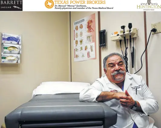  ?? William Luther / San Antonio Express-News ?? Dr. Manuel M. Quiñones, seen at his medical practice, was recently appointed to the Texas Medical Board, which oversees the practice of medicine in the state.