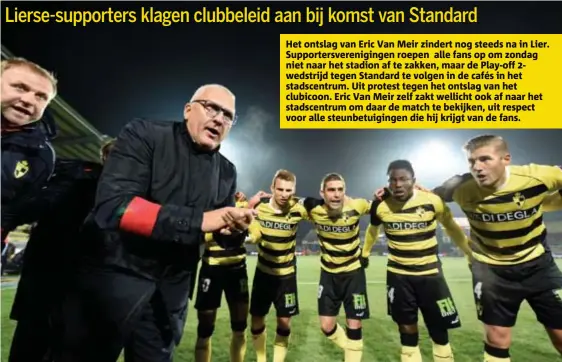  ?? FOTO TOM GOYVAERTS ?? Van Meir als trainer van Lierse: gewaardeer­d door de supporters.