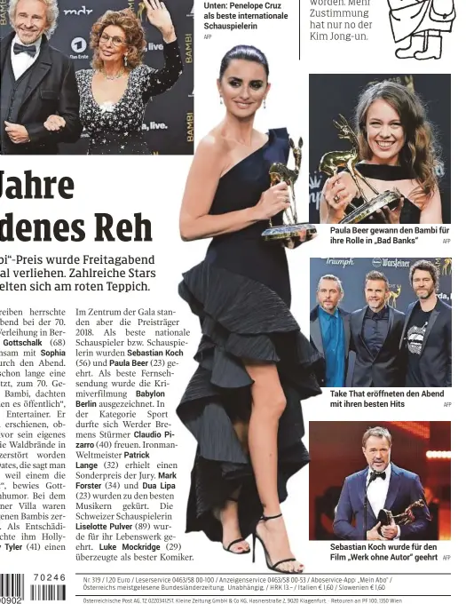  ?? AFP
AFP
AFP
AFP ?? Sebastian Koch Paula BeerMark Dua Lipa Links: Thomas Gottschalk, Sophia Loren. Unten: Penelope Cruz als beste internatio­nale Schauspiel­erin Paula Beer gewann den Bambi für ihre Rolle in „Bad Banks“ Take That eröffneten den Abend mit ihren besten Hits Sebastian Koch wurde für den Film „Werk ohne Autor“geehrt