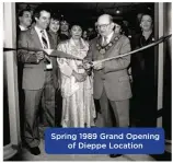  ?? ?? Spring 1989 Grand Opening of Dieppe Location