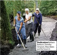  ??  ?? Dedication­Barbara Battison, Dorothy Simpson, Mary Bates put the hours in